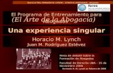 Qué es el PEA- HORACIO M. LYNCH - LYNCH & ASOCIADOS - Abogados El Programa de Entrenamiento para Abogados Horacio M. Lynch Juan M. Rodríguez Estévez Mesa.