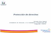Ricardo Díaz Romero Intendente de Atención a la Ciudadanía y Protección del Asegurado (IACPA) Protección de derechos.