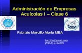 Administración de Empresas Acuícolas I – Clase 6 Fabrizio Marcillo Morla MBA barcillo@gmail.com (593-9) 4194239.