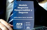 Modelo Negocios Responsables y Seguros Carlos Mario Serna Jaramillo.