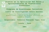 Avances en la Aplicación del Raleo y Aprovechamiento de Plantaciones Forestales Programa de Ecosistemas Terrestres Centro de Investigación Jenaro Herrera.