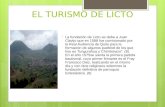 EL TURISMO DE LICTO. La fundación de Licto se debe a Juan Clavijo que en 1588 fue comisionado por la Real Audiencia de Quito para la formación de algunos.