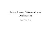 Ecuaciones Diferenciales Ordinarias CAPÍTULO 1. Contenidos 1.1 Definiciones y Terminología 1.2 Problemas de Valor Inicial 1.3 Ecuaciones Diferenciales.