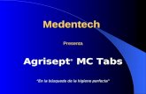 Medentech Presenta Agrisept ® MC Tabs En la búsqueda de la higiene perfecta.