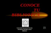 CONOCE TU BIBLIOTECA Universidad Nacional de Tucumán Facultad de Filosofía y Letras Biblioteca.