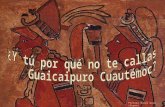 Pintura mural maya (Copan). ¿Y tú por qué no te callas, Guaicaipuro Cuautémoc? He dicho "¡Tierra!" y donde yo digo nadie más dice nada. Callaos los millones.
