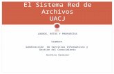 El Sistema Red de Archivos UACJ LOGROS, RETOS Y PROPUESTAS DINNOVA Subdirección de Servicios Informativos y Gestión del Conocimiento Archivo General.