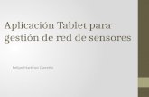 Aplicación Tablet para gestión de red de sensores Felipe Martínez Carreño.