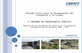Cruzada Cívica para la Recuperación del Transporte y la Ciudad V INFORME DE OBSERVANCIA PÚBLICA Impactos de los Accidentes de Tránsito en el Transporte.