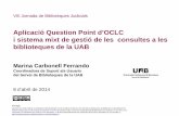 Aplicació Question Point d'OCLC i sistema mixt de gestió de les consultes a les biblioteques de la UAB. M. Carbonell
