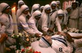 Click Tributo a Madre Teresa 1910 - 1997 “Pienso que hoy el mundo está de cabeza, y está sufriendo tanto porque hay tan poquito amor en el hogar y.