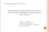 Aproximación a las políticas de apoyo a las revistas científicas en países de la Red SciELO