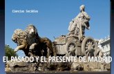 PASADO Y PRESENTE DE MADRID