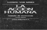Mises, ludwig von   la acción humana , tratado de economia - biblioteca liberal en español - (1306 paginas) by el libertario