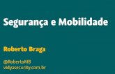 BRAPPS: Segurança e Mobilidade - Roberto Braga [Ipe]