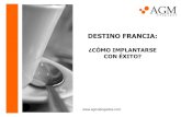 Café AGM: "Destino: Francia. ¿Cómo implantarse con éxito?"
