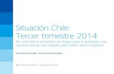 Situaci³n Chile: Tercer trimestre 2014