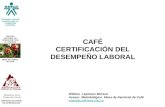 CAFÉ COMPETENCIAS CERTIFICACIÓN