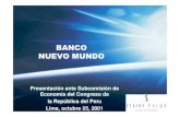 Banco Nuevo Mundo - Presentación ante Congreso Peru