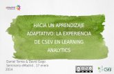 2014-01-17 eMadrid "Big data in education" CSEV Daniel Torres & David Gago (uned)