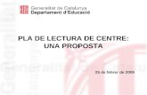 Pla de Lectura de Centre. Joan Badia. Departament d'Educació. Generalitat de Catalunya