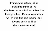 Proyecto de reforma y adecuación de la ley de fomento y proteccion al desarrollo artesanal