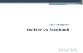 flash-research: Twitter vs. Facebook