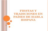 Fiestas y costumbres en países de habla hispana