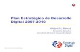 Plan Estratégico de DesarrolloDigital 2007-2010