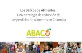 Los Bancos de Alimentos. Una estrategia de reducción de desperdicios de alimentos en Colombia (Ana Catalina Suárez Peña)