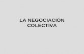 La Negociación Colectiva -  Los Convenios Colectivos