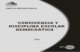 CONVIVENCIA  Y DISCIPLINA ESCOLAR DEMOCRÁTICA  (MINEDU-DITOE) 2006