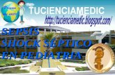 Seminario, Sepsis Y Shock Septico Pediatria Fmh Unprg Tucienciamedic