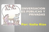 Conversaciones públicas y privadas