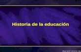 263335 historia-de-la-educacion-1-parte[1]