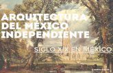 La Arquitectura en México durante el siglo XIX