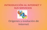 INTRODUCCIÓN AL INTERNET Y SUS SERVICIOS