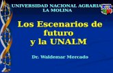 4. Los Escenarios Del Futuro Y La Unalm   Wlademar Mercado