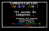 Elementos del-lenguaje-audiovisual-planos-y-ngulos-ppt