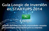 Guia Loogic de Inversion en Startups 2014