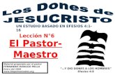 Leccion 06     El Pastor Maestro