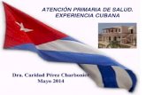 Caridad Perez Charbonier - Atención Primaria de Salud: Experiencia Cubana