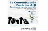 Comunicación Politica 2.0. El manejo de una campaña.