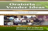 Oratoria Para Vender Ideas - Carlos De La Rosa Vidal