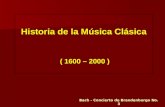 Historia de la musica clasica 1600 2000
