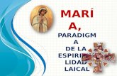 María, paradigma de la espiritualidad laical