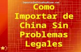 Como importar de china sin problemas legales