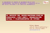 El Archivo del Museo Nacional de Arte de Catalunya (1997-2007): organización actual y planeamientos de futuro