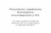 Peroxidación, metabolismo bioenergético, inmunodepresión y VIH