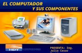 La computadora y sus componentes